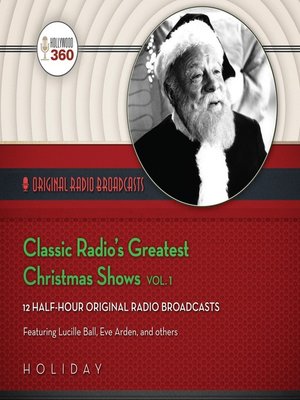 cover image of The Classic Radio's Greatest Christmas Shows, Volume 1